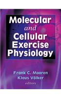 Molecular and Cellular Exercise Physiology