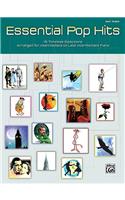 Essential Pop Hits: 15 Timeless Selections Arranged for Intermediate to Late Intermediate Piano(Essential Pop Hits)