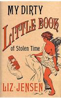 My Dirty Little Book of Stolen Time