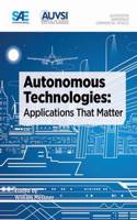 Autonomous Technologies: Applications That Matter