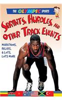 Sprints, Hurdles, and Other Track Events