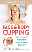 Face and Body Cupping