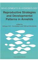 Reproductive Strategies and Developmental Patterns in Annelids