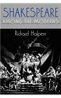 Shakespeare Among the Moderns: Toward a Mechanics of Modernist Fiction