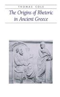 The Origins of Rhetoric in Ancient Greece