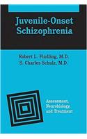 Juvenile-Onset Schizophrenia