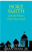 Hoke Smith and the Politics of the New South