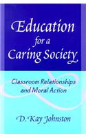 Education for a Caring Society