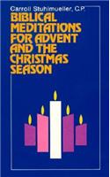 Biblical Meditations for Advent and the Christmas Season
