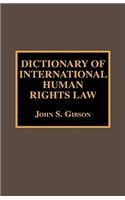 Dictionary of International Human Rights Law