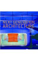 Next Generation Architecture