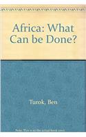 Africa: What Can Be Done