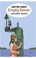 Empty Bones and Other Stories