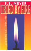 Tried by Fire