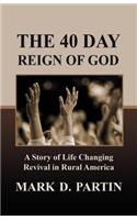 40 Day Reign of God
