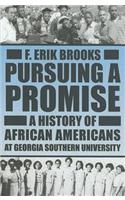 Pursuing A Promise: A History Of African Americans At Georgia Southern University (H700/Mrc)
