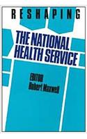 Reshaping the National Health Service