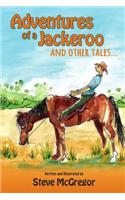 Adventures of a Jackeroo and Other Tales...