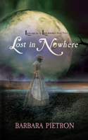 Lost in Nowhere Volume 3