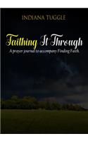 Faithing It Through