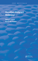 Hereditary Malignant Melanoma