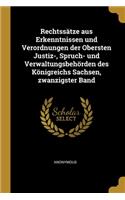 Rechtssätze aus Erkenntnissen und Verordnungen der Obersten Justiz-, Spruch- und Verwaltungsbehörden des Königreichs Sachsen, zwanzigster Band