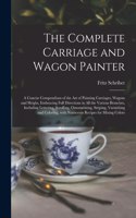 The Complete Carriage and Wagon Painter