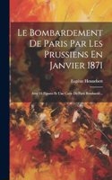 Le Bombardement De Paris Par Les Prussiens En Janvier 1871