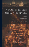 Tour Through Sicily and Malta
