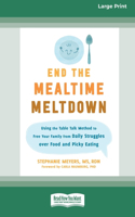 End the Mealtime Meltdown