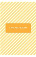 Live And Enjoy