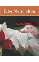 Canzoncine per il Natale vol 3: per voce e pianoforte