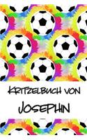 Kritzelbuch von Josephin: Kritzel- und Malbuch mit leeren Seiten für deinen personalisierten Vornamen