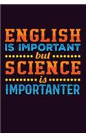 English Is Important But science Is Importanter