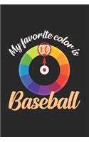 My favorite color is baseball