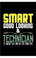 Smart, good-looking & technician. It doesn't get any better than this