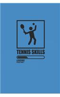Tennis Skills Loading Please Wait