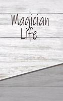 Magician Life: Personalized Rustic Journal, Notebook Lined Pages 120 Pages 6x9