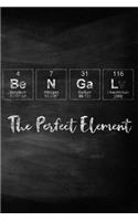Bengal the Perfect Element
