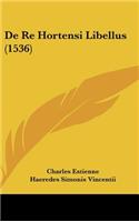 de Re Hortensi Libellus (1536)