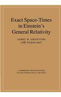 Exact Space-Times in Einstein's General Relativity