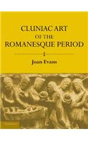 Cluniac Art of the Romanesque Period