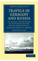 Travels in Germany and Russia