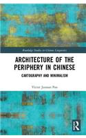 Architecture of the Periphery in Chinese