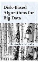 Disk-Based Algorithms for Big Data