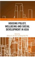 Housing Policy, Wellbeing and Social Development in Asia