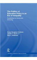 Politics of Education Policy in an Era of Inequality
