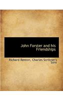 John Forster and His Friendships