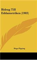 Bidrag Till Eddametriken (1903)