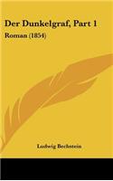 Der Dunkelgraf, Part 1: Roman (1854)